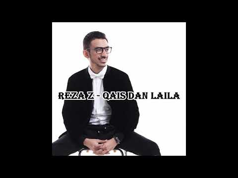 Reza zakarya   Qais dan Laila