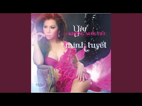 Anh đi qua để lại - Minh Tuyết