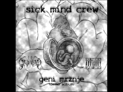 Sick Mind Crew - Visoko Iznad