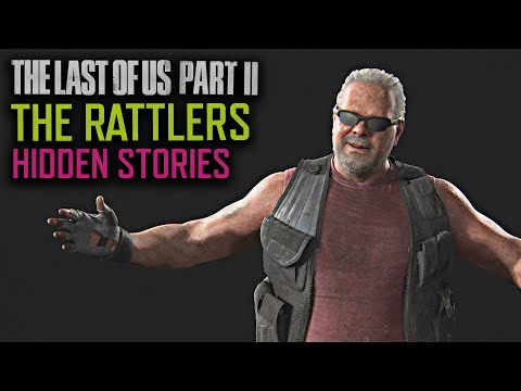 Who Are The Rattlers? - The Last of Us Part 2 Hidden Lore