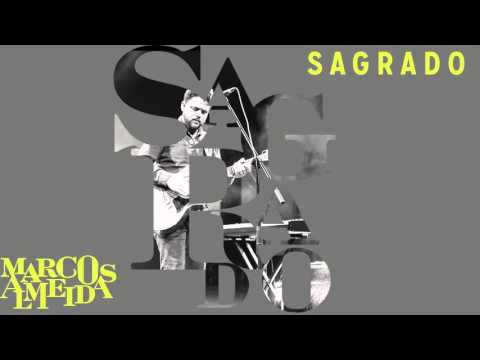 Sagrado | Marcos Almeida [CD Eu Sarau]