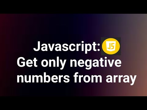 Javascript Get Only Negative Numbers From Array
