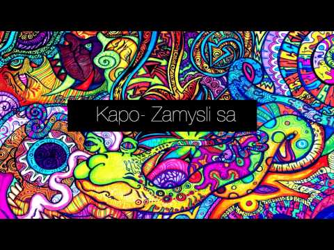 Kapo- Zamysli sa