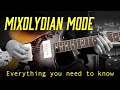Mixolydian Mode The Ultimate Guide