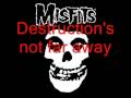 The Misfits - Don't Open 'til Doomsday (lyrics ...