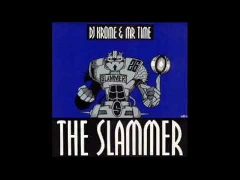 Dj Krome & Mr Time-The Slammer-(Original Mix)