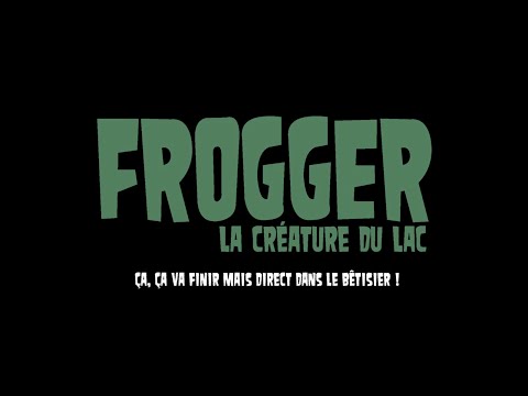 Frogger, la créature du lac (bêtisier)