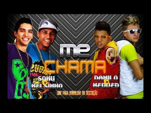 DANILO E NEDVED E SONY E NELSINHO - ME CHAMA