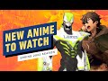New Anime to Watch (Spring 2022)