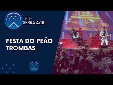FESTA DO PEÃO DE TROMBAS