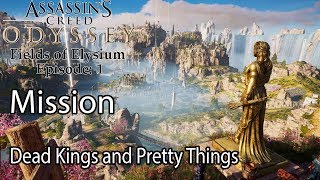 Assassin&#39;s Creed Odyssey Mission Dead Kings and Pretty Things