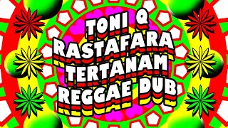 Download lagu TONI Q RASTAFARA - TERTANAM - DUB REGGAE VERSION mp3 Download lagu TONI Q RASTAFARA - TERTANAM - DUB REGGAE VERSION mp3