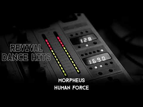 Morpheus - Human Force [HQ]