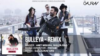 BULLEYA (REMIX) - @Dj GAURAV GRS