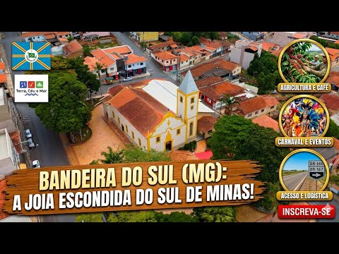 A Cidade do Café, do Carnaval e das Rodovias que Conectam o Sul de Minas! - BANDEIRA DO SUL-MG