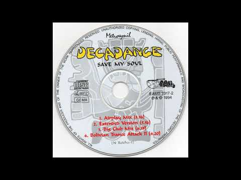 Decadance - Save my Soul (Big Club Mix)