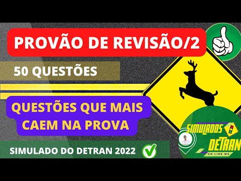 PROVÃO DE REVISÃO DO DETRAN 2022  - PROVA SIMULADA DO DETRAN MG 2022 - 50 QUESTÕES /PROVÃO 2