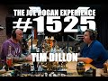 Joe Rogan Experience #1525 - Tim Dillon