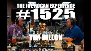 JRE 1525 - Tim Dillon