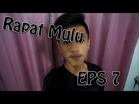 Rapat Mulu #Vlog