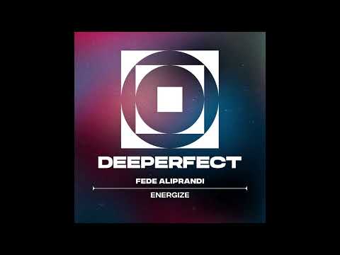 Fede Aliprandi - Energize (Original Mix)