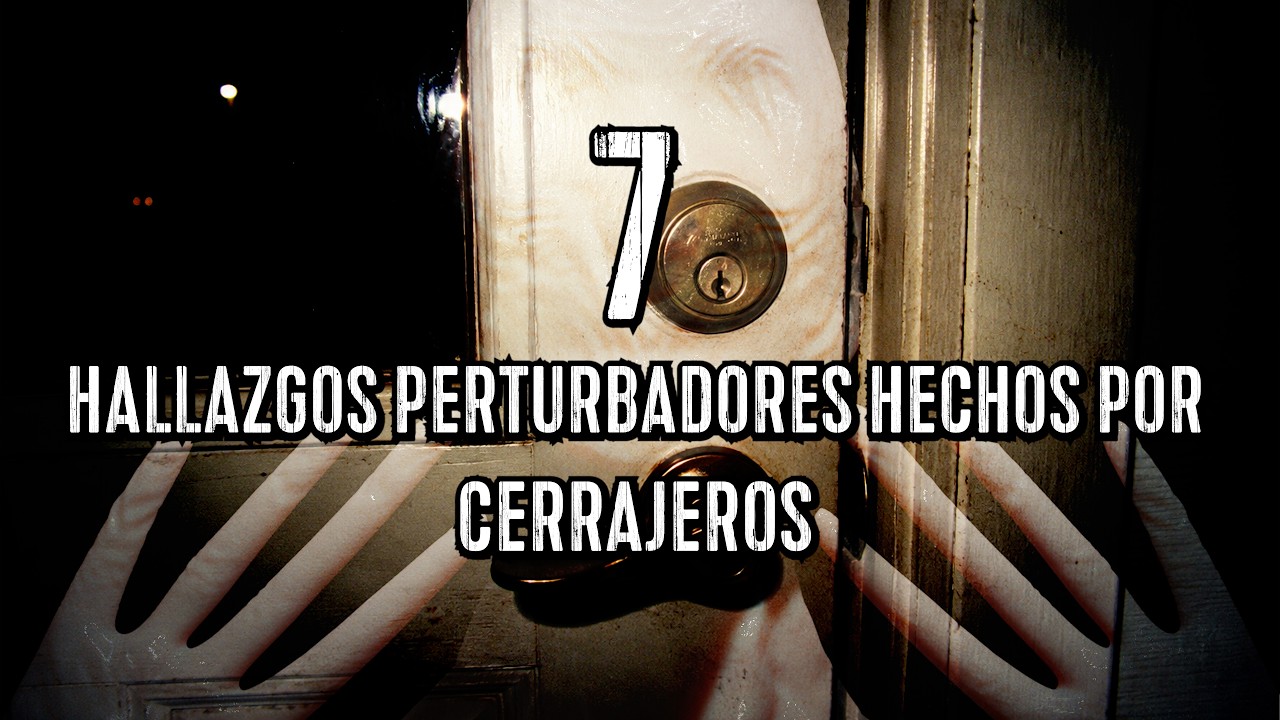 7 Hallazgos Hechos por Cerrajeros que te Pondrán Los Pelos de Punta