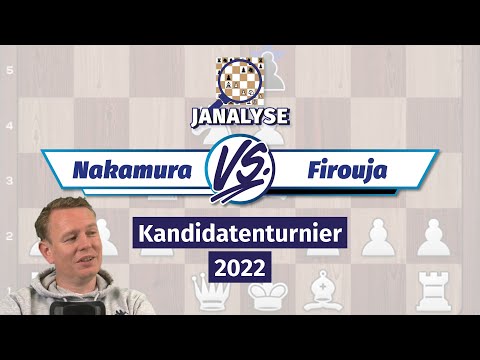 Der Sizilianer unter Druck - Nakamura vs Firouzja | Janalyse Kandidatenturnier Runde 10