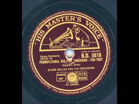 Glenn Miller and his Orchestra - Pennsylvania Six-Five Thousand