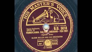 Glenn Miller and his Orchestra - Pennsylvania Six-Five Thousand