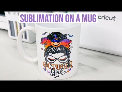 SUBLIMATION ON A MUG USING THE CRICUT MUG PRESS | BEGINNER TUTORIAL