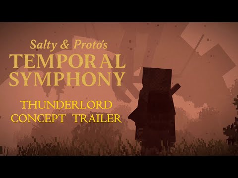 Temporal Symphony: Thunderlord Update (Concept Trailer)