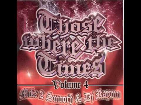 THOSE WERE THE TIMES VOLUME 4 (DJ MIKE 2 SMOOTH)
