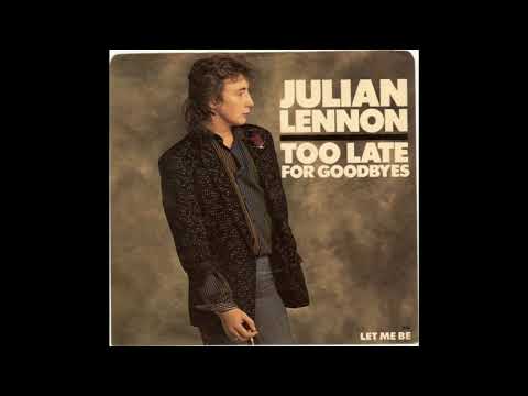 Julian Lennon - Too late for goodbyes [HQ Sound - Audio AAC]