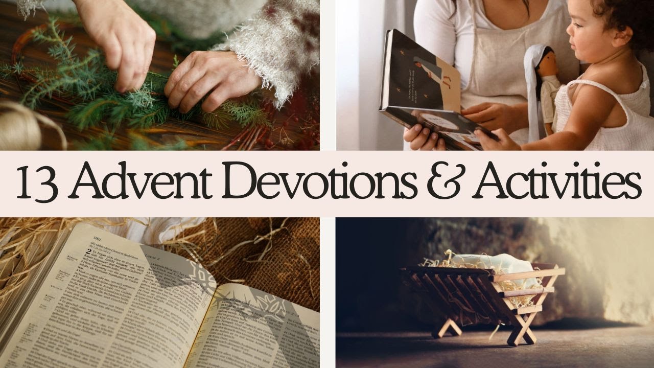 13 Awesome Advent Devotions & Activities