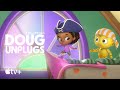 Doug Unplugs — Let's Be a Pirate | Apple TV+