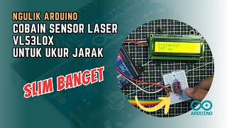 Download lagu Nyobain Sensor Laser VL53L0X untuk Mengukur Jarak dengan Arduino UNO dan LCD1602 I2C mp3