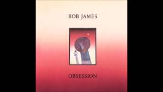 Bob James: "Obsession"