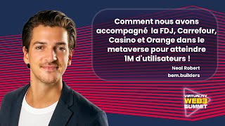 Comment nous avons accompagné la FDJ, Carrefour, Casino et Orange dans le metaverse - bem.builders