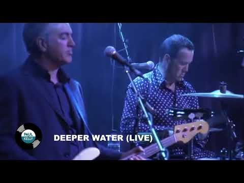 DEEPER WATER - Paul Kelly Record Club episode 9