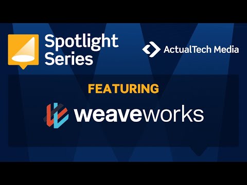 Weaveworks and the Concept of ‘GitOps’