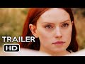OPHELIA Official Trailer (2019) Daisy Ridley, Naomi Watts Drama Movie HD