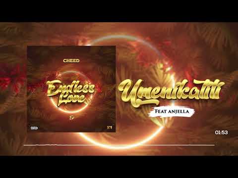 Cheed Ft Anjella - Umenikatili (Official Audio)