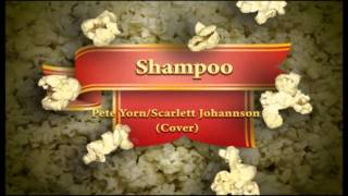 Pete Yorn &amp; Scarlett Johansson - Shampoo (Cover)