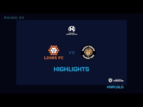 NPL R20 Lions FC vs Eastern Suburbs Highlights