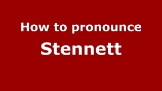 How to pronounce Stennett