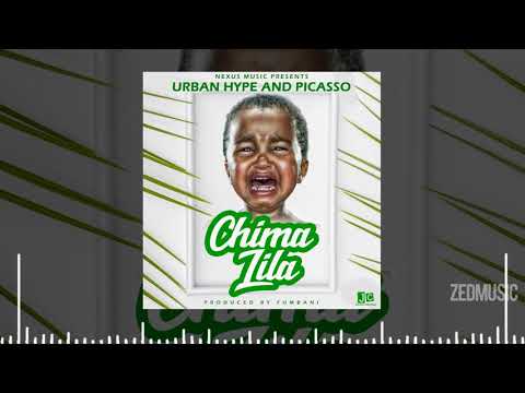 Urban Hype & Picasso - Chima Lila (Official Audio) || #ZedMusic Zambian Music 2020