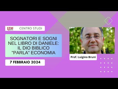 Usmi Centro Studi -  Sognatori e sogni nel libro di Daniele: il Dio biblico "parla" economia