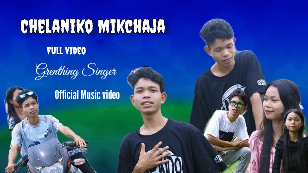 Chelaniko mikchaja || Full _GrenThing )Prod° Tengsukam• by GRENTHING OFFICIAL — Official Music Video