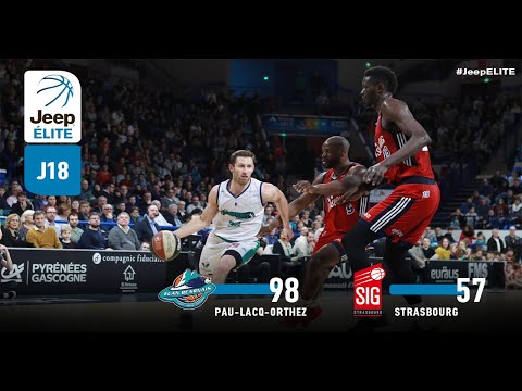 Pau-Lacq-Orthez vs Strasbourg | J18 Jeep® ÉLITE - 26 Janvier 2019