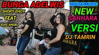 Download lagu BUNGA ADELWIS SHOPY EHOY FEAT EUIS ANGEL mp3
